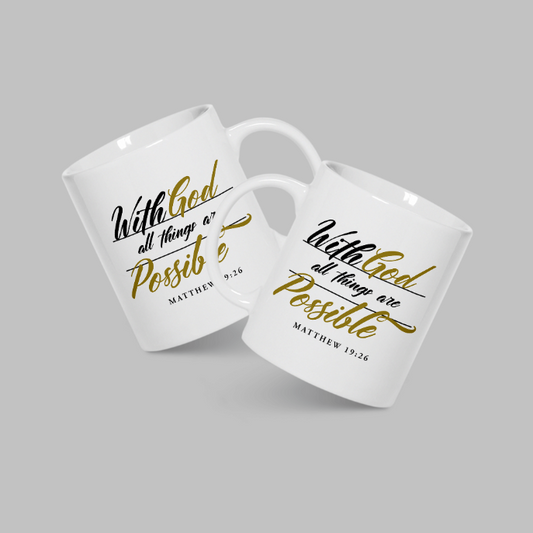 With God all is Possible 11oz. White Mug | Grace & Fire Designz